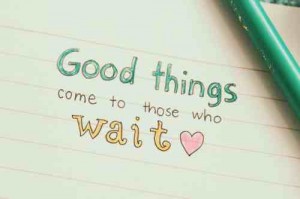 wait